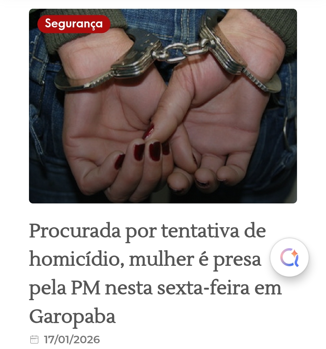 Uma mulher de 37 anos, procurada pela Justiça por tentativa de homicídio, foi presa pela Polícia Militar em Garopaba. A prisão ocorreu em uma residência no